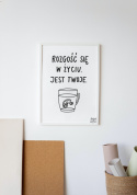 Plakat A3 "Rozgość się w życiu"