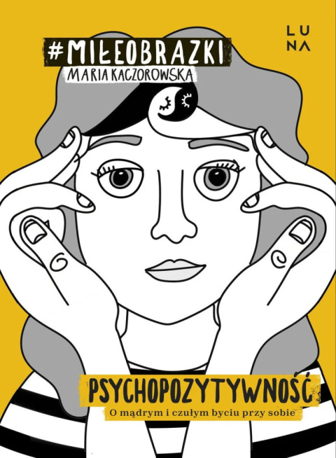 "Psychopozytywność" z dedykacją "Psychopozytywność" z dedykacją